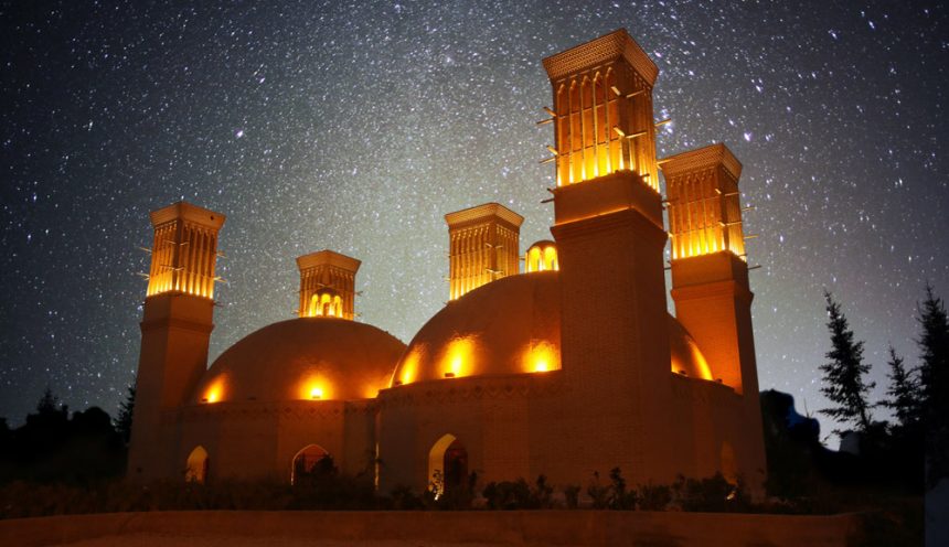 YAZD, IRAN, UNESCO’S LATEST INSCRIPTIONTO THE WORLD HERITAGE LIST